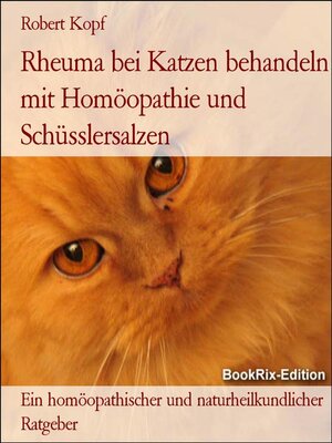 cover image of Rheuma bei Katzen behandeln mit Homöopathie und Schüsslersalzen